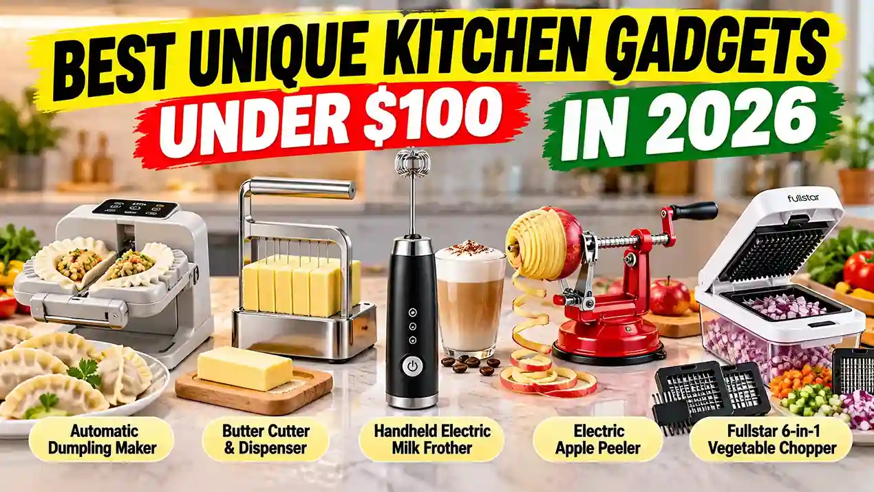 Best unique kitchen gadgets under $100 in 2026, featuring a dumpling maker, butter cutter and dispenser, handheld electric milk frother, electric apple peeler, and Fullstar 6-in-1 vegetable chopper on a kitchen countertop.